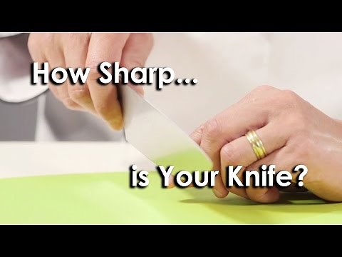 Quick Tip #2 - How to Tell if Your Knife is Sharp