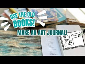 Old book altered to an ART JOURNAL: ideas on what to do and easy process to create #alteredbooks