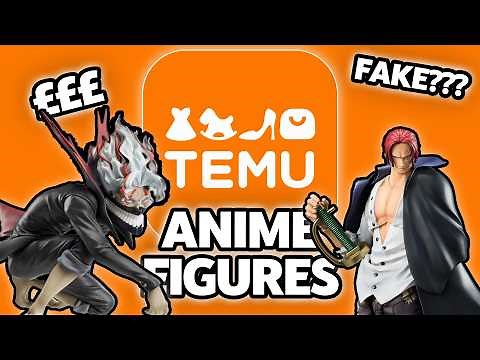 Are Anime Figures from TEMU a scam?