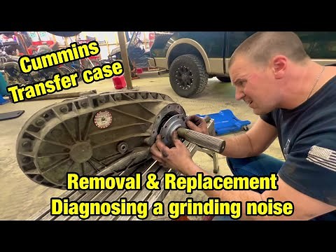 6.7 cummins transfer case noise/replacement