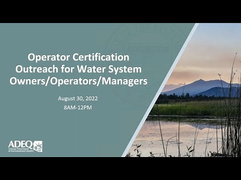 Operator Certification Outreach for Owners/Operators/Managers of Arizona Water Systems