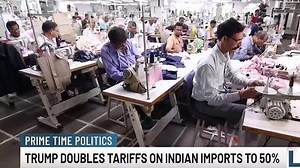 Trump doubles tariffs on Indian imports to 50% | Haystack News