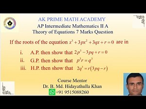 Theory of Equations Intermediate Mathematics II A 7 mark questions VL 2 #apintermediate #maths