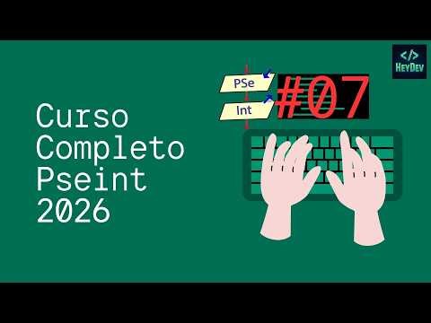 07 - Curso Programación en PSeInt | Operadores Lógicos