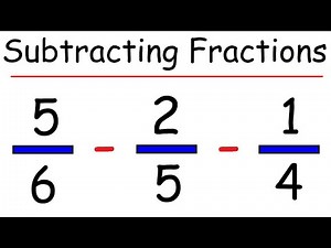 How to Subtract Three Fractions with Different Denominators - Math