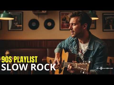 90s Slow Rock Ballads Playlist 🎸 Best Emotional Love Songs From The 1990s