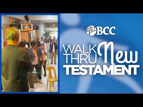 Walk Thru The New Testament - Full Step-by-Step Walkthrough | Bangkal Christian Church