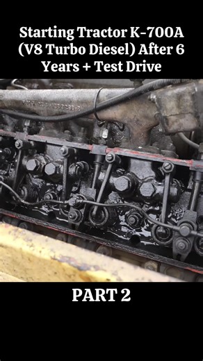 Restoring and Starting K-700A Tractor After 6 Years