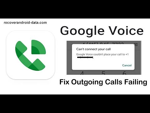 How To Fix Google Voice Outgoing Calls Failing