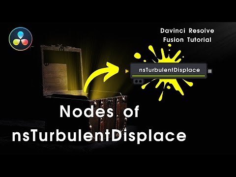 全て公開！nsTurbulentDisplace のノード構成とマクロ作成時のちょっとしたコツ | Davinci Resolve ダビンチリゾルブ Fusion チュートリアル
