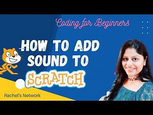 How to add sound to your Scratch characters and games|Part5|Scratch 3.0 for Beginners #scratchcoding