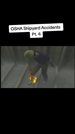 OSHA Shipyard Accidents Pt. 4 #osha #accident #catastrophe #fyp #lol