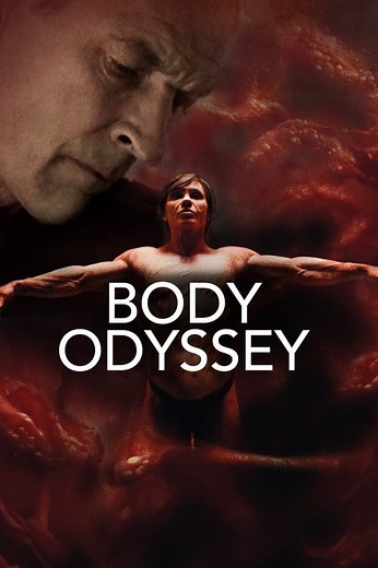 Stream Body Odyssey (2023): Find it on Netflix, Prime Video, Hulu & more