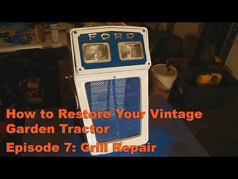 How to Restore Your Vintage Garden Tractor: EP 7. Ford 120 Tractor Grill Repair