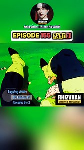 Dragonball Z episode 155 part 01 #dbz #anime #animeart #dragonball | Rhizvhan Anime Rewind