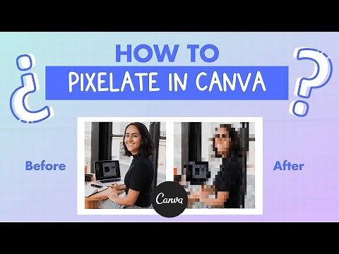 How to create a pixelated effect on Canva