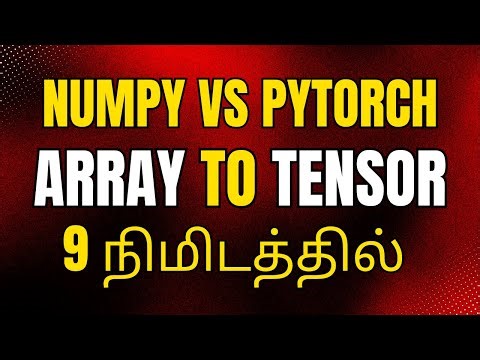 Pytorch Tutorial in Tamil | Pytorch Tutorial for beginners Tamil #16