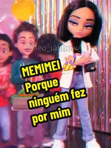 Ela não ganha presente. Ela se dá presente. E ainda posta 😎 Chegou a Boneca Memimei.#HUMORÁCIDO #status @Léo Lion 🦁 #ANOSS90 #HUMORBRASILEIRO #ANTISSOCIAL