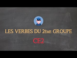 Present tense of second group verbs - CE2 - Little Scientists