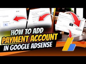 “How to Add New Payment Method in Google AdSense | Updated Method 2025 | Easy Step-By-Step Guide”