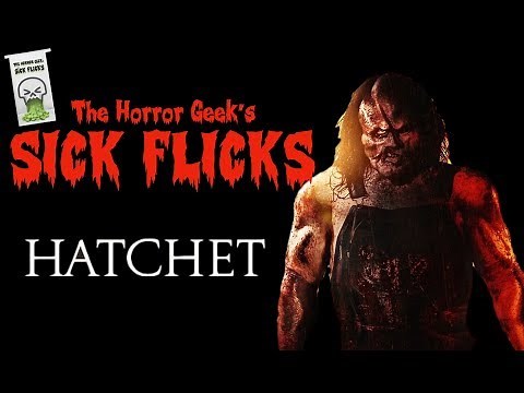 Hatchet (2006) | 🤮Sick Flicks