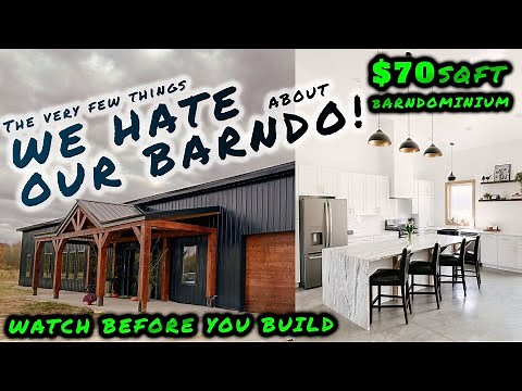 The FEW things we Hate about our Barndominium! Must watch before you build! $70/sqft New Home!