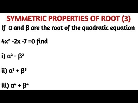 Alpha and Beta Root Of Quadratic Equation | Symmetrical Function of Root Of Quadratic Equation