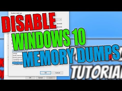 How To Disable Windows 10 Memory Dumps Tutorial