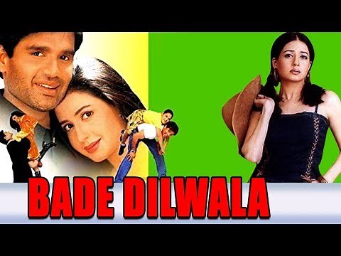 Bade Dilwala (1999) Full Hindi Movie | Sunil Shetty, Priya Gill, Archana Puran Singh, Paresh Rawal