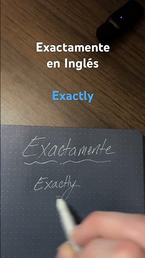 Exactamente en Inglés | Aprende a decir ‘Exactly’ #esl #aprenderinglés