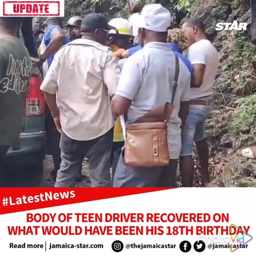 #LatestNews: The missing teen who was reportedly driving without a valid driver's licence and without the vehicle owner's consent has been found dead on what would have been his 18th birthday, following a tragic crash in the Rio Cobre. READ MORE: