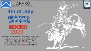 2023 Makawao Stampede Rodeo to air on Akakū | Maui Now
