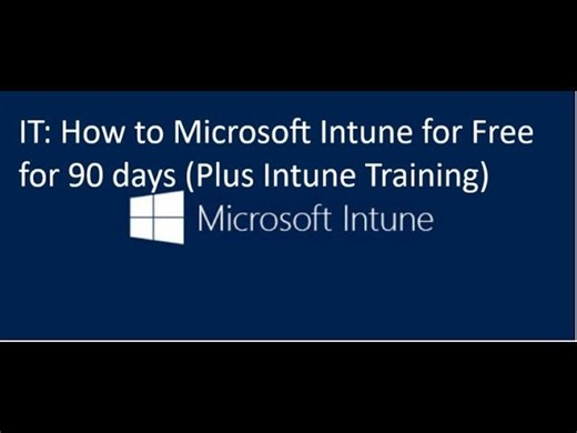 IT: How to Microsoft Intune for Free for 90 days (Plus Intune Training) | Tyrik Emptage