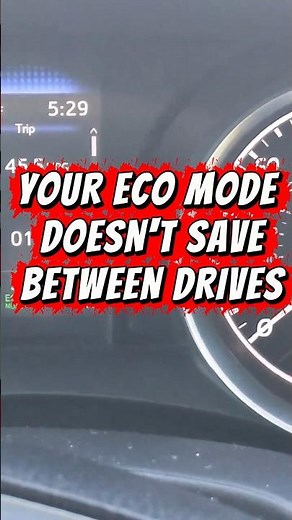 Your Toyota Hybrid Resets to Normal Mode Every Time You Start It