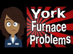 York Furnace Problems