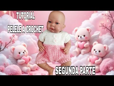 Crochet Doll Romper Tutorial. Part Two