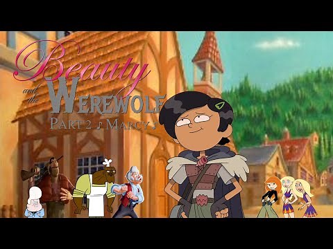 "Beauty and the Werewolf (1991)" Part 2 - ♪ Marcy ♪