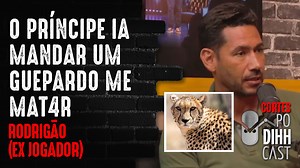 1.2M views · 20K reactions | Ele ia mandar um guepardo me mat4r enquanto eu jogava na Arábia - Rodrigão ( Ex Jogador) - Podihhcast Cortes | Podihhcast | Facebook