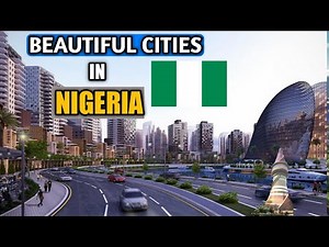 Top 10 Most Beautiful Cities in Nigeria 2023