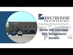 Burns Engineering's Series 200 Platinum RTD Temperature Sensors Overview