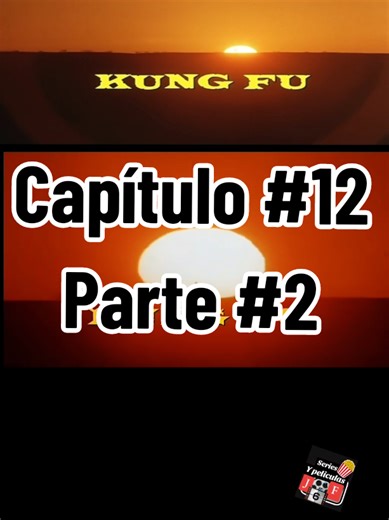 Capítulo #12 Parte #2