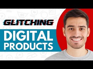 Glitching ai Digital Products Tutorial (2026)