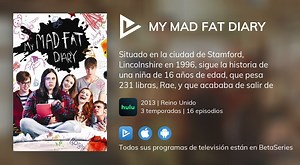 Ver My Mad Fat Diary en streaming
