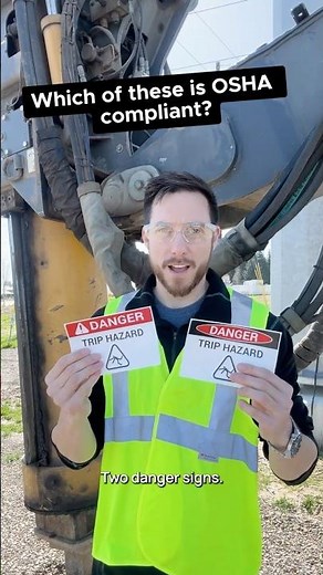 Which OSHA Safety Sign Is Compliant? Both. Here's Why.