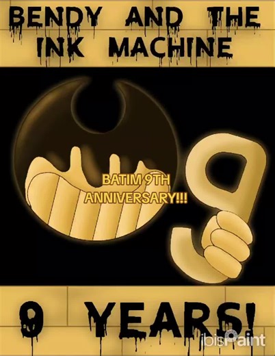 9 years already #bendy #batif #batdr #batim #9 | bendy and the ink machine