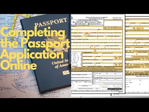 How to complete the PASSPORT APPLICATION DS-11 ONLINE (updated 2021)