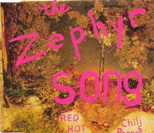 Red Hot Chili Peppers - The Zephyr Song