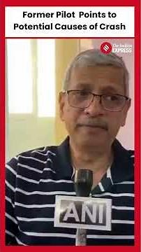 Air India Crash: Ex-Pilot Highlights Key Questions in Crash