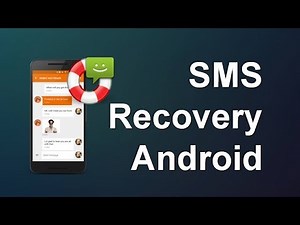 How to Recover Deleted Text Messages on Android Phones