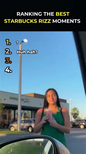 Ranking The Best Starbucks Rizz Moments... #starbucks #rizz #moments #smooth #foryou